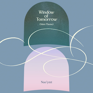 「Window of Tomorrow (Main Theme)」ジャケット写真